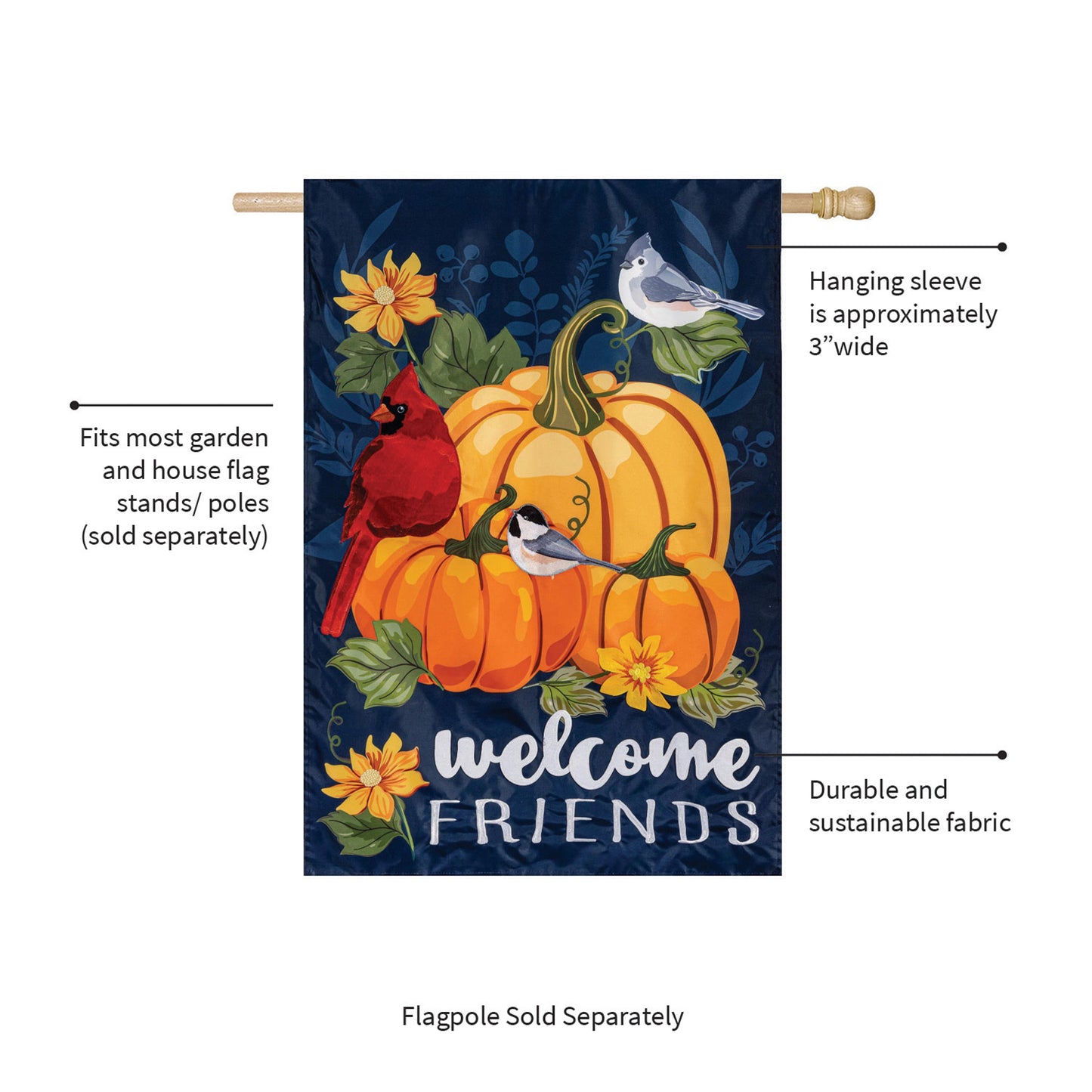 Welcome Friends of Fall Applique House Flag
