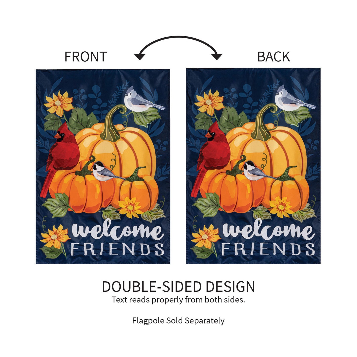 Welcome Friends of Fall Applique House Flag