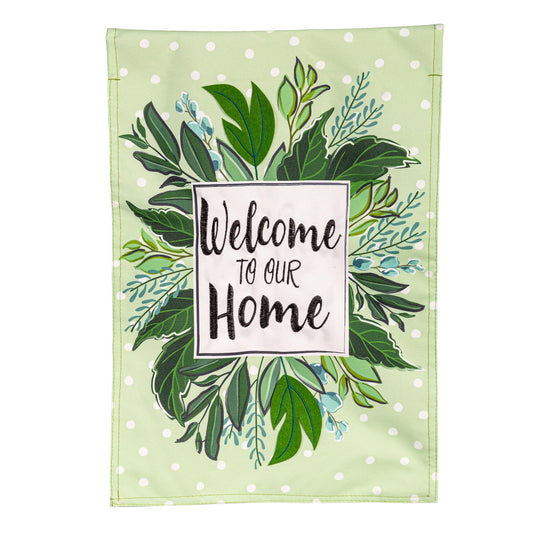 Welcome to Our Home Linen Garden Flag