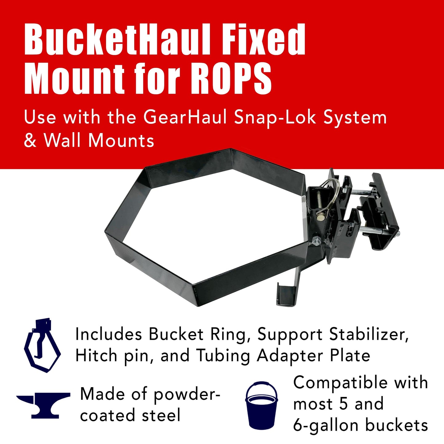 BucketHaul Fixed Mount for Tubing and ROPS
