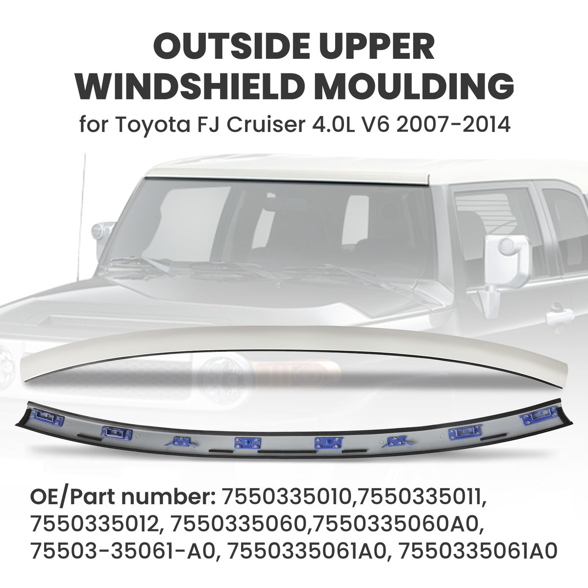 Windshield Upper Reveal MoldingFor compatible For Toyota FJ Cruiser 4.0L V6 2007-2014